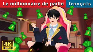 Le millionnaire de paille | Straw Millionaire in French | @FrenchFairyTales