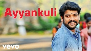 Anjala - Ayyankuli Video | Vimal, Nandhita | Gopi Sundar