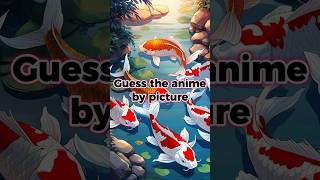 Can You Guess the Anime from Just One Picture? 🤔🔥 pt1