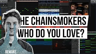 The Chainsmokers - Who Do You Love? (Logic Pro X Remake)