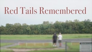 Red Tails Remembered