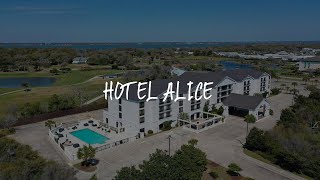 Hotel Alice Review - Pine Knoll Shores , United States of America