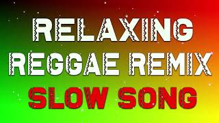 REGGAE LOVE SONGS NONSTOP | REGGAE REMIX MUSIC | OLD REGGAE SONGS REMIX