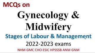 MCQs on Stage of labour | | Gynaecology & Midwifery  Questions & Answers | Gynaecology 2022-2023