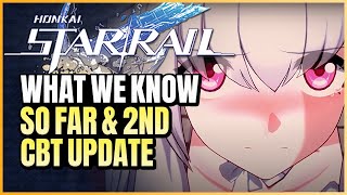 Honkai Star Rail Update: Everything We Know So Far | Second Closed Beta Trailer & Announcement
