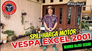 Spill Harga Wajib Nego Motor Klasik Vespa Excel Tahun 2001 Plat B Kondisi Istimewah