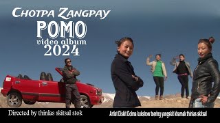 Chotpa Zangpay pomo || Ladakhi new song 2024 by thinlas skitsal