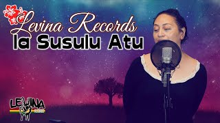 Levina Records - Ia susulu atu (Cover -Lyric Video)