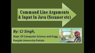 Lecture 4: Java Command Line Arguments, Scanner Class, BufferedReader Class, Java In Punjabi