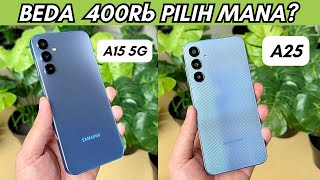 Samsung A15 5G vs A25 : BEDANYA APA?🤔