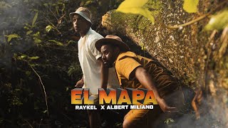 Raykel, Albert Miliano - El Mapa (Video Oficial)