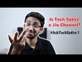 Is Tech Satire a Jio Channel? #AskTechSatire 1