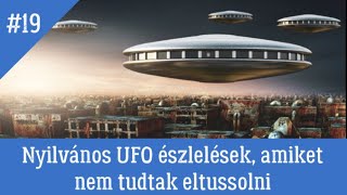 Nyilvános UFO észlelések, amelyeket nem tudtak eltussolni