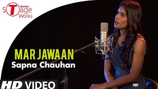 Mar Jawaan | Fashion | Cover Song By Sapna Chauhan  | T-Series StageWorks