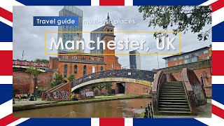 Manchester Travel Guide (Manchester must-vist places, 영국 사는 사람의 맨체스터 여행)