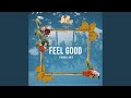 Feel Good (Extended Mix)