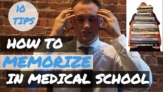How to Memorize | 10 Tips to Memorize in Medical School