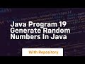 Java program 19 generate random numbers in java