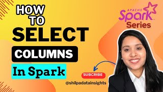 PySpark SELECT | Query Dataframe Using Select Function|Basics of Apache Spark |Pyspark tutorial