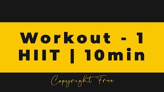 2020 10 Min Workout Track 1 | Royalty Free | No Copyright Music | Background Sound for Youtube Video