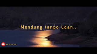 Ndarboy Genk - Mendung Tanpo Udan (Lirik)