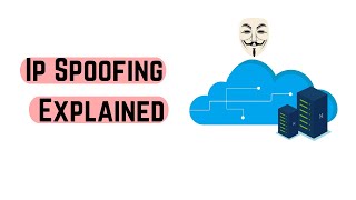 Ip Spoofing Explained