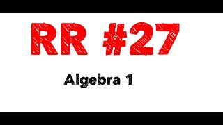 RR#27 (Regents Review #27)