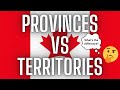 What's The Difference Between a Province and a Territory?