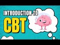 (Master the Mind) Intro to Cognitive Behavioral Therapy - CBT