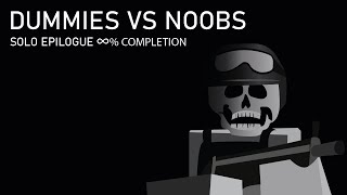 Dummies vs Noobs : Epilogue Solo ∞% Completion