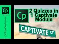 Adobe Captivate - 2 Quizzes in 1 Adobe Captivate Module