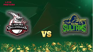 PSL 2022 Lahore Qalandars vs Multan Sultans Preview | PSL 7 Multan vs Lahore Live Pre Match Analysis