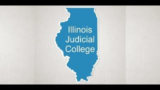 Illinois Judicial College