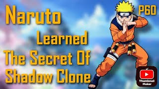 What If Naruto Learned The Secret Of Shadow Clone Part 60