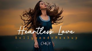 Heartless Love Mashup [ Bollywood Lofi ] Chillout | Bicky Official | Arish