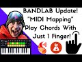 BandLab Update MIDI Mapping Play Chords With Just 1 Finger