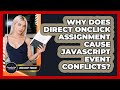 Why Does Direct Onclick Assignment Cause JavaScript Event Conflicts? - JavaScript Toolkit