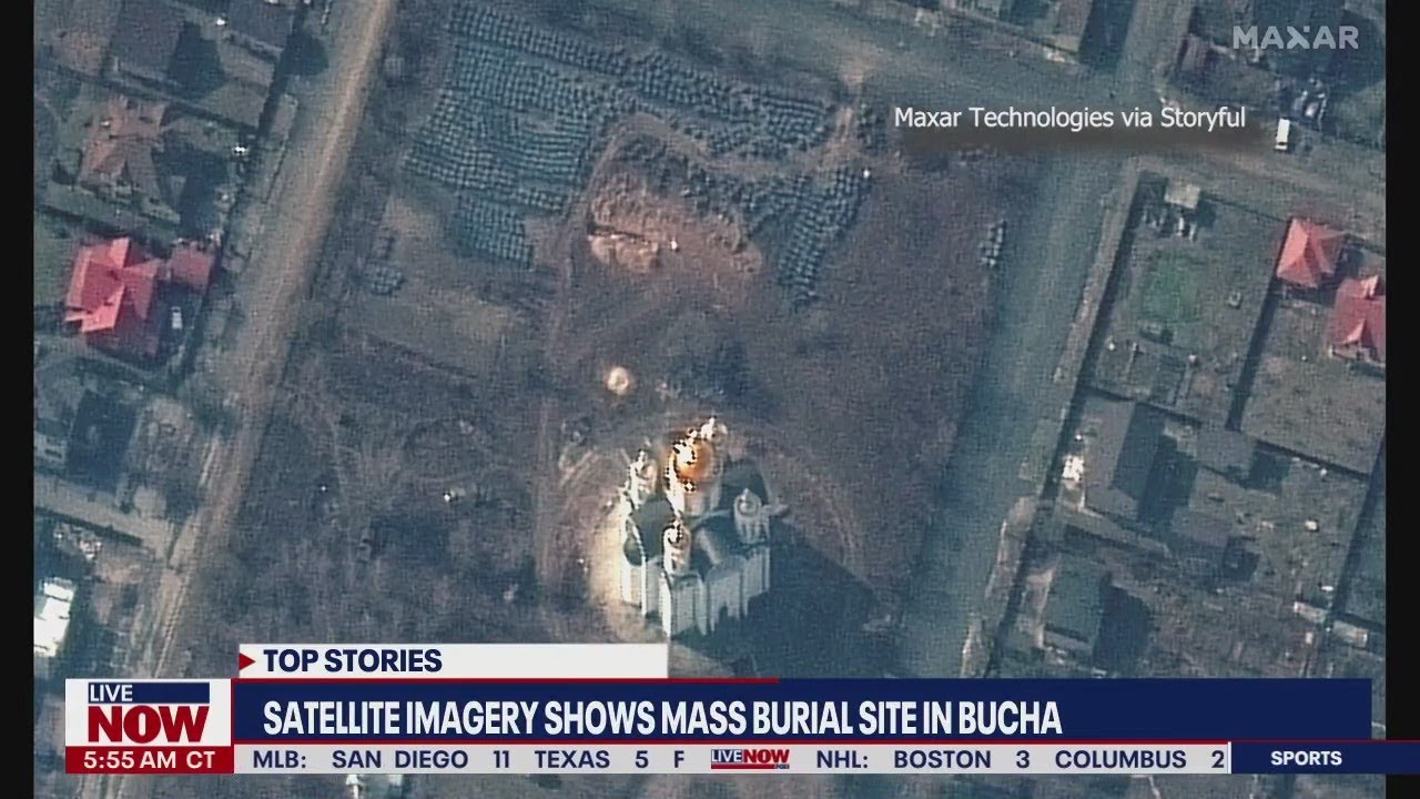 Satellite Images Of Mass Grave Site In Bucha Contradicts Russian Claims ...