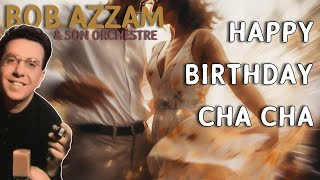 Bob Azzam - Happy Birthday Cha Cha (1959)