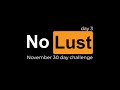 No Lust November - Day 3: HOLY COMMUNION