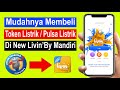 cara beli token listrik di new livin mandiri