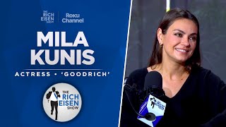 Mila Kunis Talks New ‘Goodrich’ Film, ‘Ted,’ ‘Family Guy’ & More with Rich Eisen | Full Interview