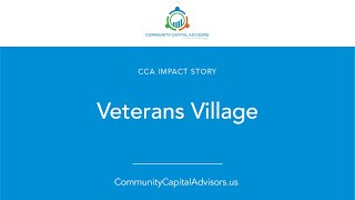 Veterans Village with Susan True, CEO of CFSCC (CCA Impact Story)