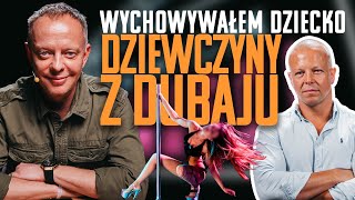 WYCHOWYWAŁEM DZIECKO DZIEWCZYNY Z DUBAJU/BEZ MASKI