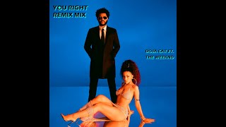 Doja Cat - You Right  ft. The weeknd (Remix Mix)