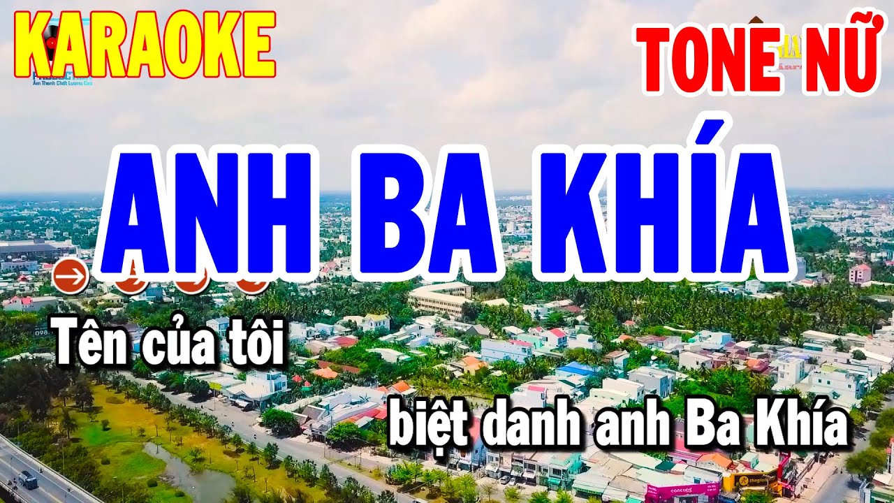 Karaoke Anh Ba Khía Tone Nữ - Nhạc Sống Mới Beat Hay | Karaoke Thanh ...