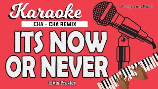 Karaoke IT'S NOW OR NEVER - Elvis Presley // Cha-cha Remix Version // Music By Lanno Mbauth
