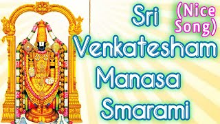 Sri Venkatesam Manasa Smarami | Daily Bakthi Songs templeround