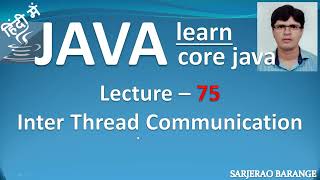 Inter Thread Communication in java using wait() and notify() method.