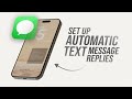 How to Set Up Automatic Text Message Reply on iPhone (tutorial)